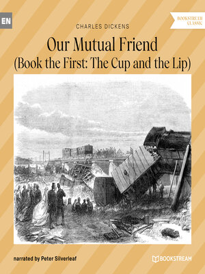 cover image of Our Mutual Friend--Book the First